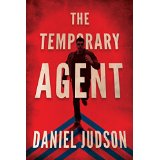 The Temporary Agent by Daniel Judson